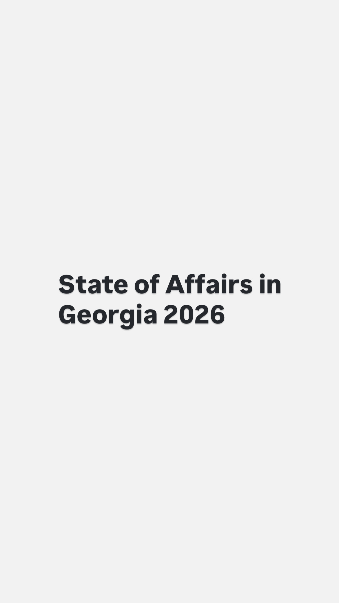 State of Affairs in Georgia (Feb-March)
